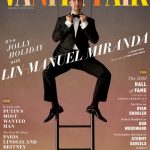 Vanity Fair Cover Story: “Supercalifragilistic” Miranda ’02