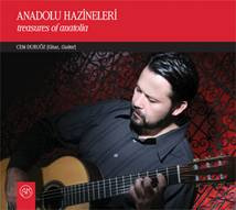Cem Duruöz, guitar private lessons teacher, is releasing the CD titled "Treasures of Anatolia: Guitar Music from Turkey."