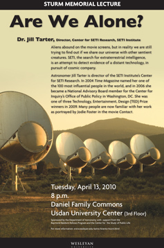 Jill Tarter, director of the Center for SETI Research, is the 2010 Sturm Memorial Lecturer. 