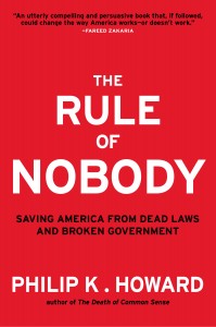 Howard's book, "The Rule of Nobody."