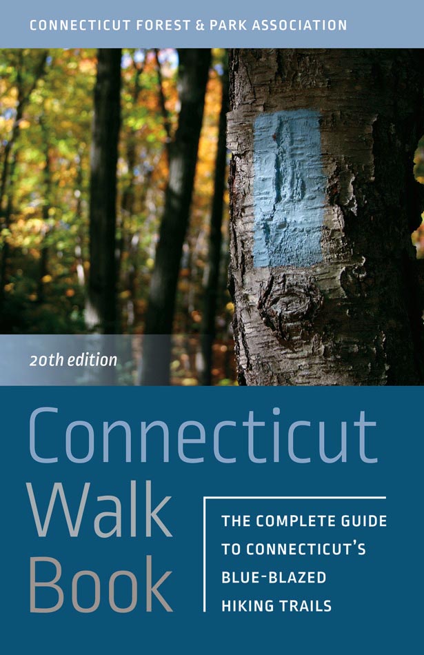 Connecticut Walk Book,: The Complete Guide to Connecticut's Blue-Blazed Hiking Trails