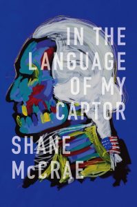 In the Language of My Captor, by Shane McCrae