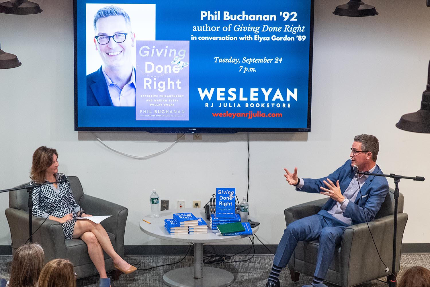 On Sept. 24, Phil Buchanan '92 and Elysa Gordon '89 discussed Buchanan's new book, Giving Done Right: Effective Philanthropy and Making Every Dollar Count at Wesleyan's RJ Julia Bookstore.