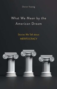 What We Mean by the American Dream cover